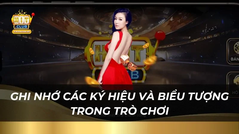 Mèo Tài Lộc Hitclub 2025 Trúng Phần Thưởng Cực Lớn Ghi nhớ các ký hiệu và biểu tượng trong trò chơi