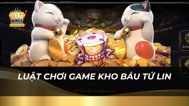 Kho Báu Tứ Linh 2025 Game Slot Đỉnh Cao, Săn Thưởng Hấp Dẫn Luật chơi game kho báu tứ linh tại cổng game trực tuyến